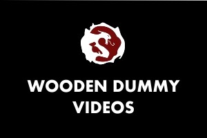 Wooden Dummy Training Videos