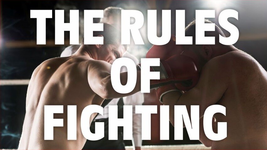 The Rules of Fighting