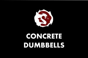 Concrete Dumbbells - Martial Arts Explained